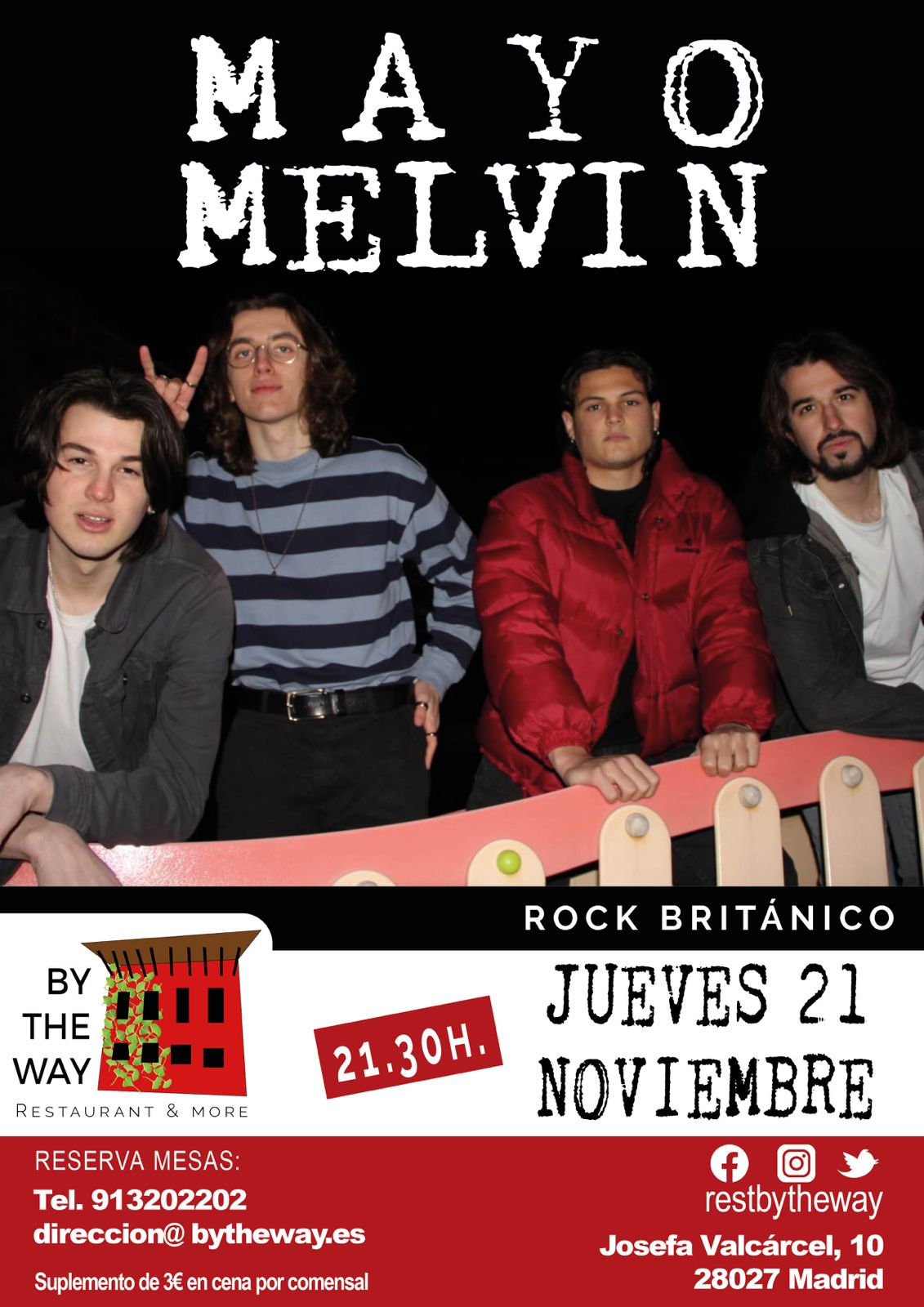 Banda de rock británico alternativo de Madrid formada en 2022. Han tocado una vez en By The Way y nos encantó. Por eso repiten. Ellos se presentan de este modo: "En 2023 publicamos nuestro primer EP, 'Maybe That's Mayo Melvin', el cual se ha presentado en numerosas salas de Madrid. Presentó también su candidatura al concurso MadCool Talent en dos ocasiones (sin éxito), al igual que una vez al Rock Villa de Madrid o al FIB. No tiene un contrato discográfico, no ha hecho giras por España. No tiene un manager que les represente, ni mucho menos llegan a 1000 seguidores en Instagram. Pero...al final, ¿Quiénes somos? Nada más que cuatro veinteañeros haciendo ruido en un garaje"